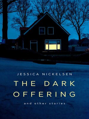 cover image of The Dark Offering and other stories